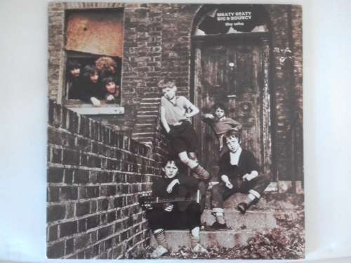 The Who - Meaty, beaty, big and bouncy  ( 1971 UK released LP )