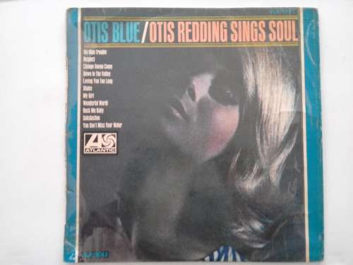 Otis Redding - Otis Blue / Otis Redding Sings Soul ( rare original 1967 SA released LP )