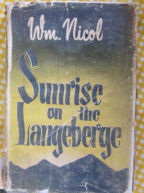 Sunrise at the Langeberge-Wim Nicol-The immigrant who remained to love, serve and enjoy his adopted