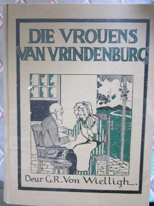 Die Vrouens van Vrindenburg -GR von Wielligh -1924