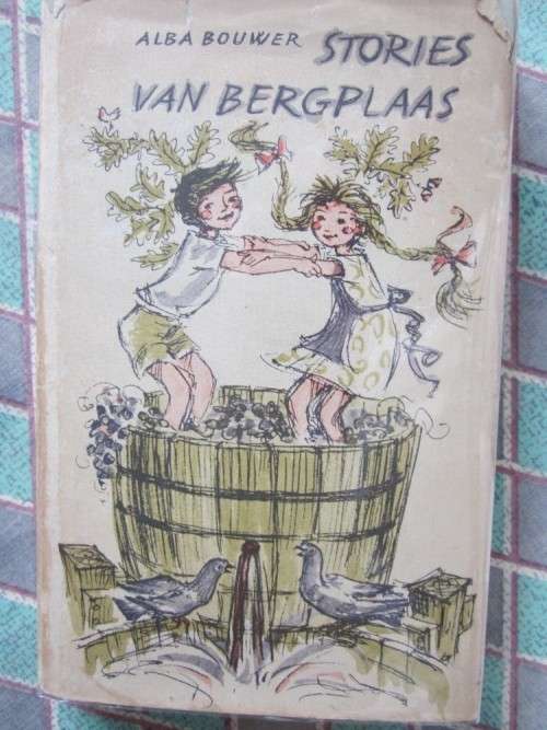 Stories van Bergplaas -Alba Bouwer