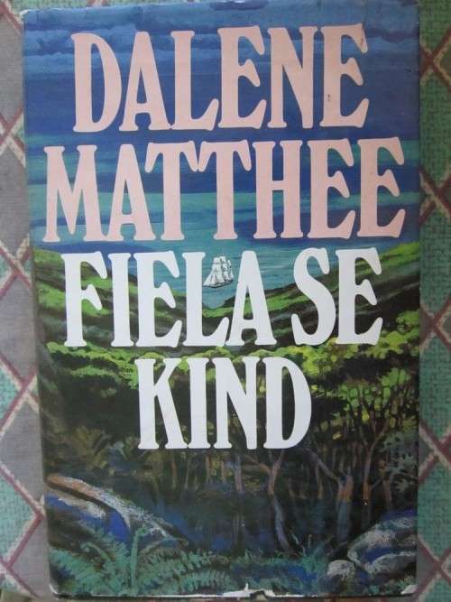 Fiela se Kind -Dalene Matthee