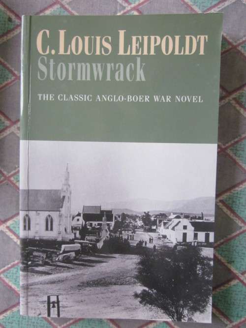 Stormwrack -C Louis Leipoldt-paperback-the Classic Anglo -Boer War Novel