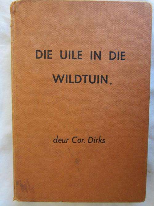 Die Uile in die Wildtuin - Cor Dirks