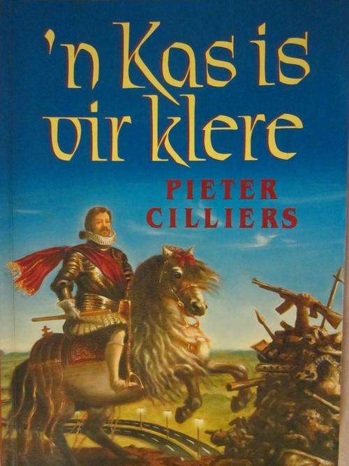 n Kas is vir Klere- Pieter Cilliers