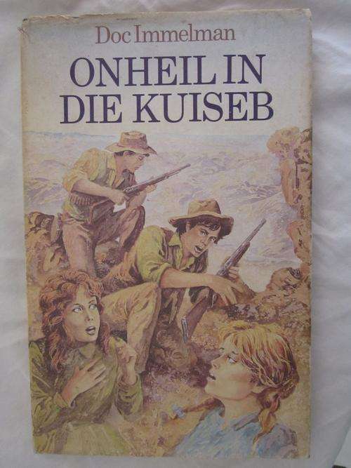 Onheil in  die Kuiseb - Doc Immelman- eerste uitgawe 1983