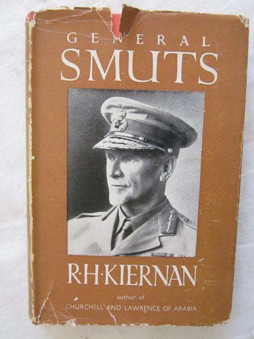General Smuts - RH Kiernan - first edition 1943