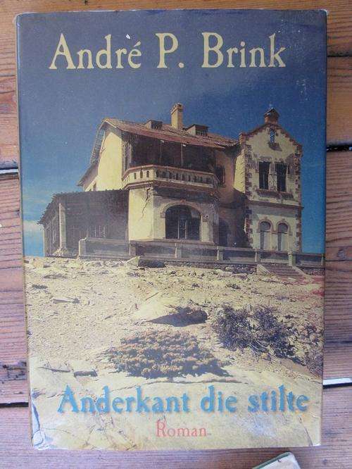 Anderkant die Stilte - Andre P Brink
