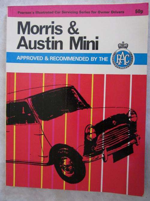 Pearson's Illustrated Car Servicing Series for Owner Drivers -Morris & Austin Mini