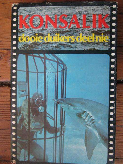Dooie Duikers Deel Nie - Konsalik