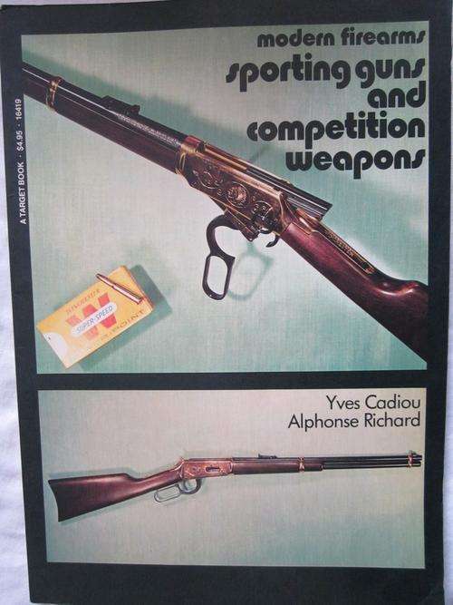 Modern Firearms -Sporting Guns and Competition Weapons -Yves Cadiou,Alphonse Richard - paperback