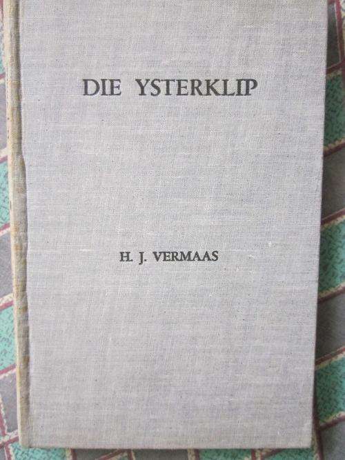 Die Ysterklip - HJ Vermaas
