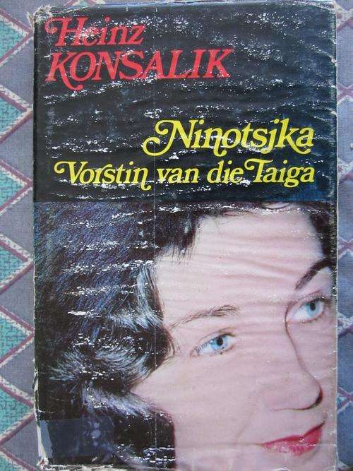 Ninotsjka Vorstin van die Taiga- Heinz Konsalik