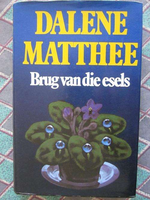 Brug van die Esels - Dalene Matthee