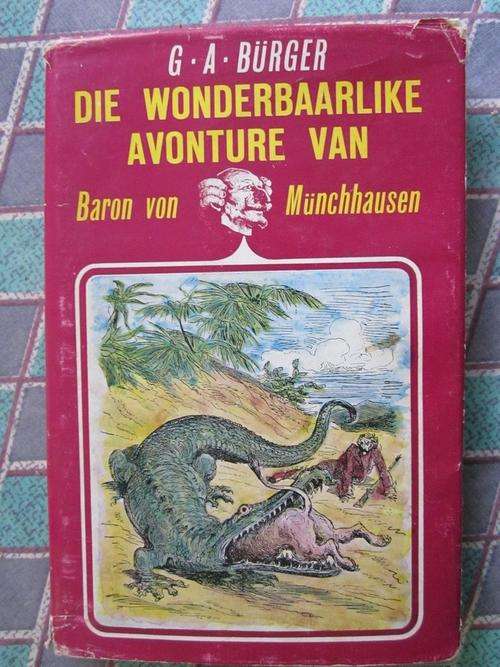 Die Wonderbaarlike  Avonture van Baron von Munchhausen - GA Burger