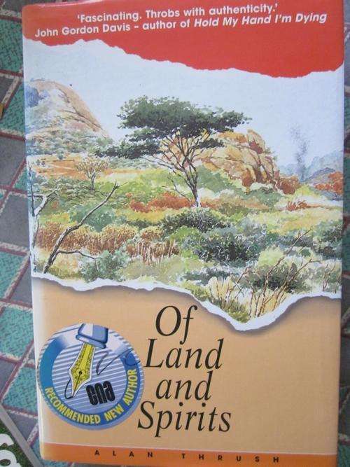 Of Land and Spirits- Alan Thrush--Rhodesiana