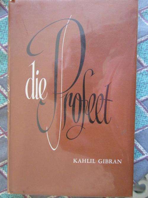 Die Profeet - Kahlil Gibran
