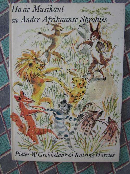 Hasie Musikant en ander Afrikaanse Sprokies -Uitgesoek en oorvertel deur Pieter W Grobbelaar