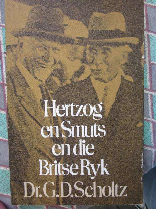 Hertzog Smuts en die Britse Ryk -Dr. GD Scholtz