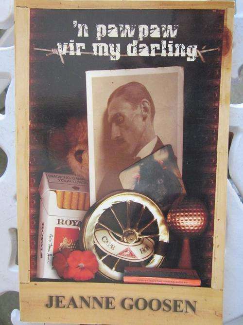 n Pawpaw vir my Darling - Jeanne Goosen