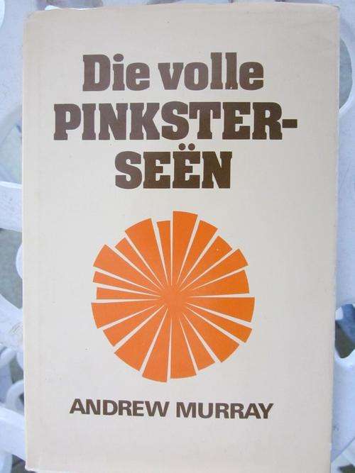 Die Volle Pinksterseen -Andrew Murray