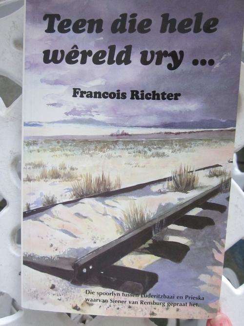 Teen die Hele Wereld Vry -Francois Richter