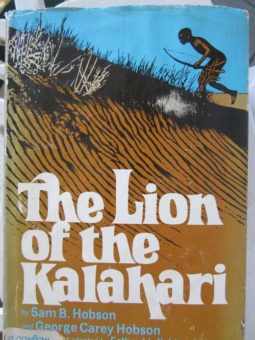 The Lion of the Kalahari -Hobson
