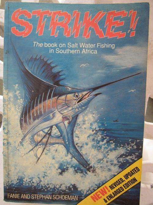 Strike! Fanie and Stephan Schoeman -The book on Salt Water Fishing in Southern Africa