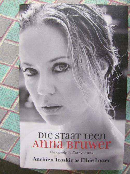 Die Staat teen Anna Bruwer- die opvolg van Dis Ek,Anna - skeurtjie in voorste skutblad