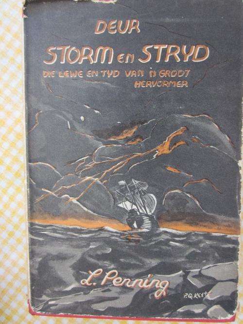 Deur Storm en Stryd--die Lewe van n Groot Hervormer-L Penning- lewe van Johannes Calvyn-prysplakker