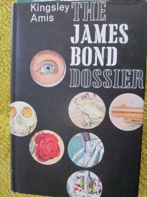 The James Bond Dossier by Kingsley Amis