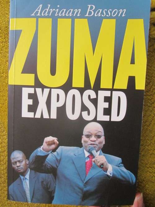 Zuma Exposed -Adriaan Basson