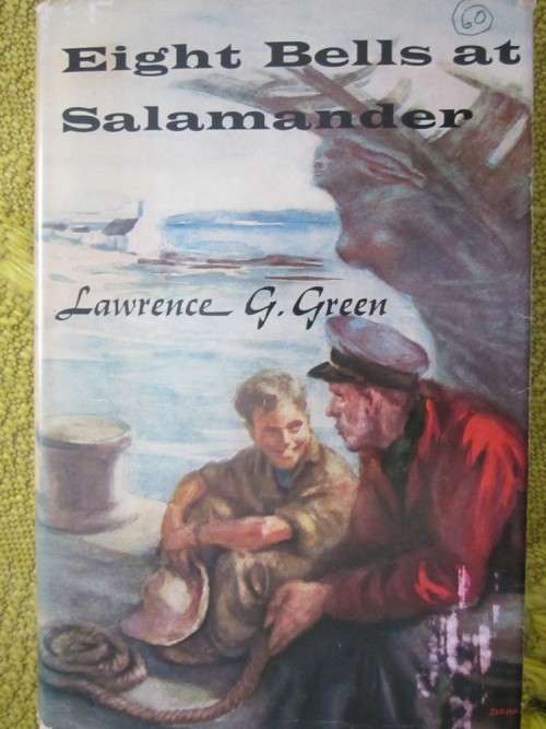 Eight Bells At Salamander -Lawrence G Green -first edition 1960