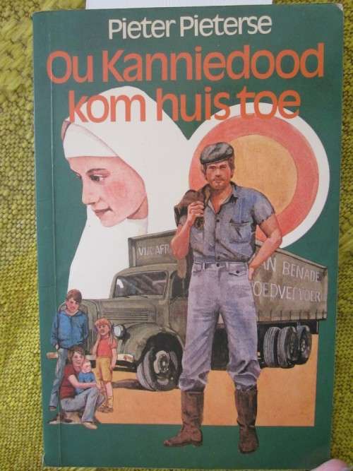 Ou Kanniedood Kom Huis Toe- Pieter Pieterse - sagteband, skoolstempel voor in boek