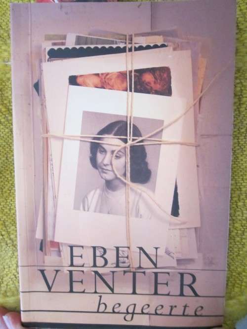 Begeerte -Eben Venter