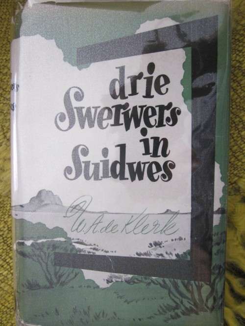 Drie Swerwers in Suidwes- WA de Klerk- paar potlood onderstrepinge in boek