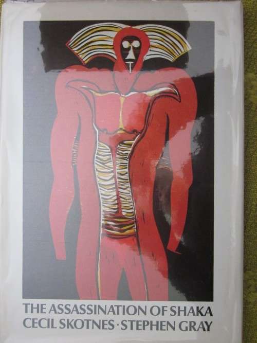 The Assassination of Shaka- Cecil Skotnes, Stephen Gray- inscription on the first page