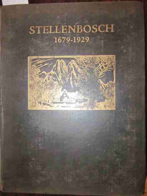 Stellenbosch 1679-1929-Houtsnee- Pierneef, Pentekeninge-AC Bouman
