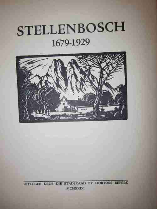 Stellenbosch 1679-1929-Houtsnee- Pierneef, Pentekeninge-AC Bouman