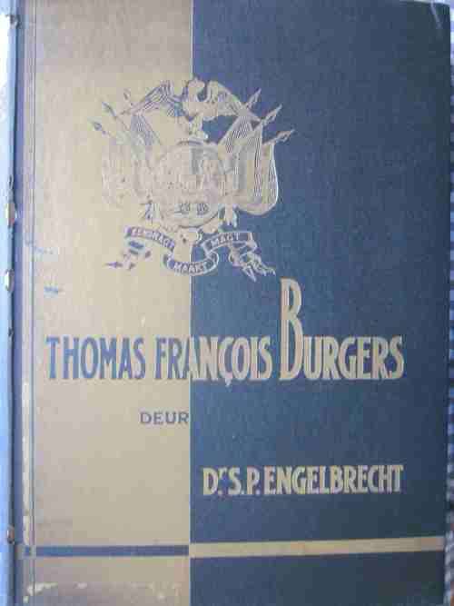 Thomas Francois Burgers- SP Engelbrecht- die hardeband is effe verweerd
