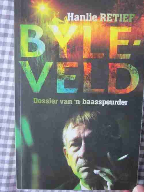 Bylevled- Dossier van n Baasspeurder- Hanlie Retief