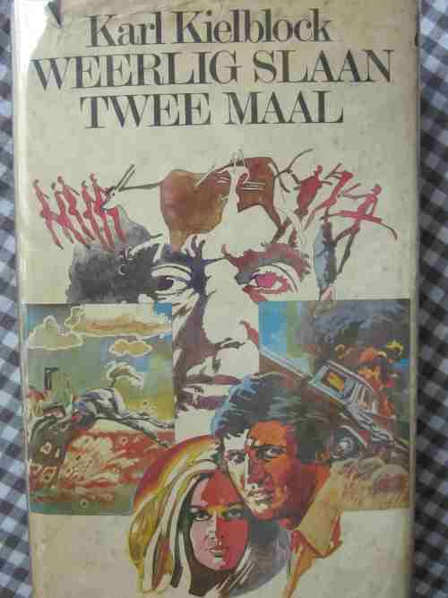 Weerlig Slaan Twee Maal- Karl Kielblock