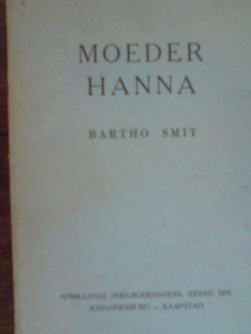 Moeder Hanna - Bartho Smit