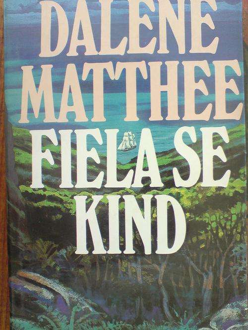 Fiela se kind - Dalene Matthee