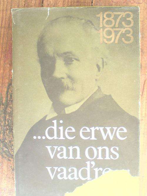 ...Die erwe van ons vaad're - CJ Langenhoven