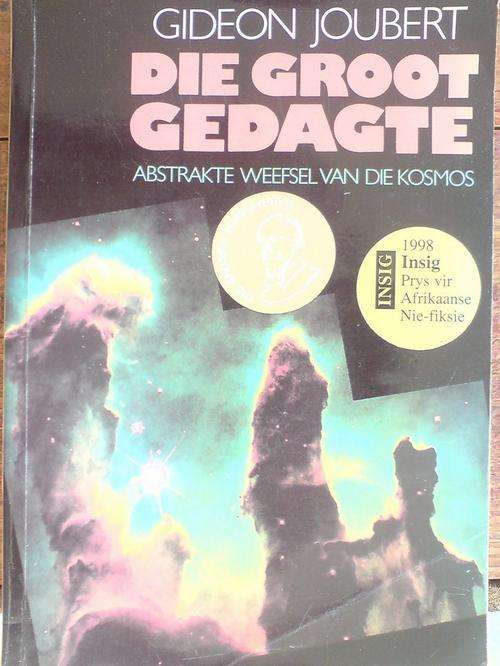Die Groot gedagte - Gideon Joubert