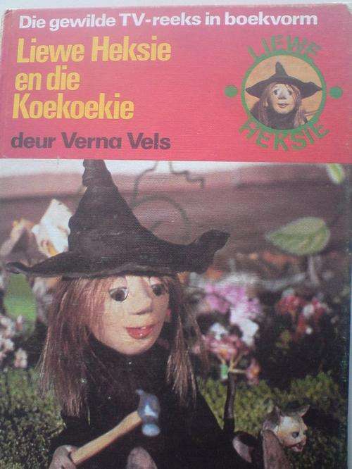 Liewe Heksie en die Koekoekie - Verna Vels