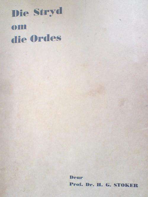Die Stryd om die ordes - Prof. Dr. HG Stokes
