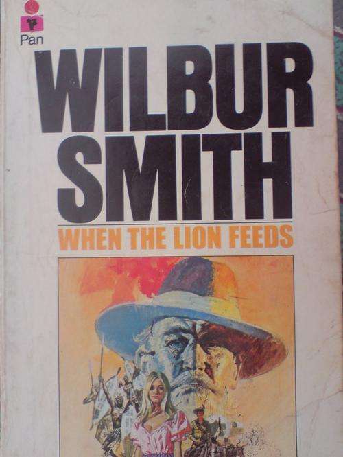 When the Lion feeds - Wilbur Smith