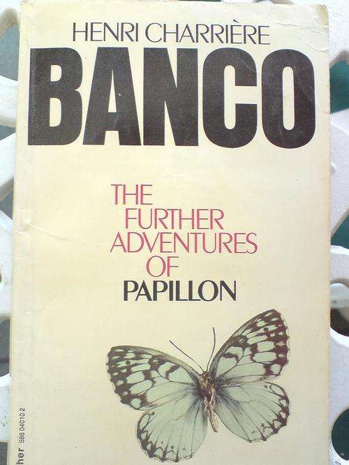 Banco -The adventures of papillon -  Henri Charriere